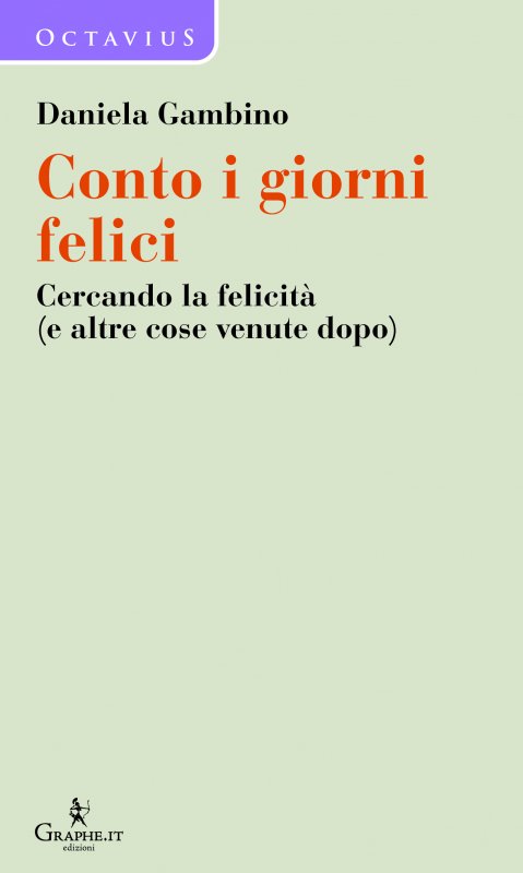Conto i giorni felici