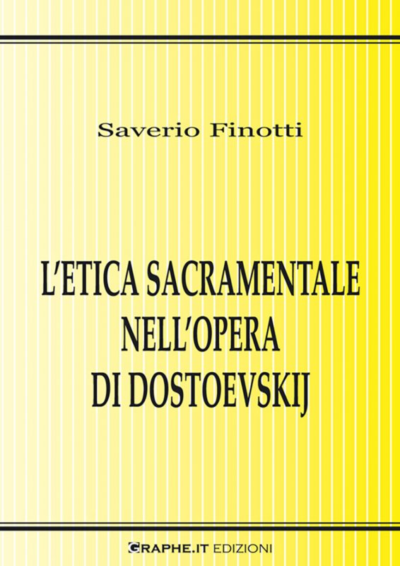 L’etica sacramentale nell’opera di Dostoevskij