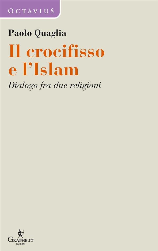 Il crocifisso e l’Islam