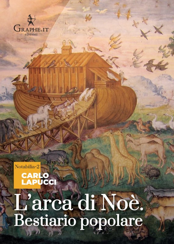 L'arca di Noè, Libro di Carlo Lapucci