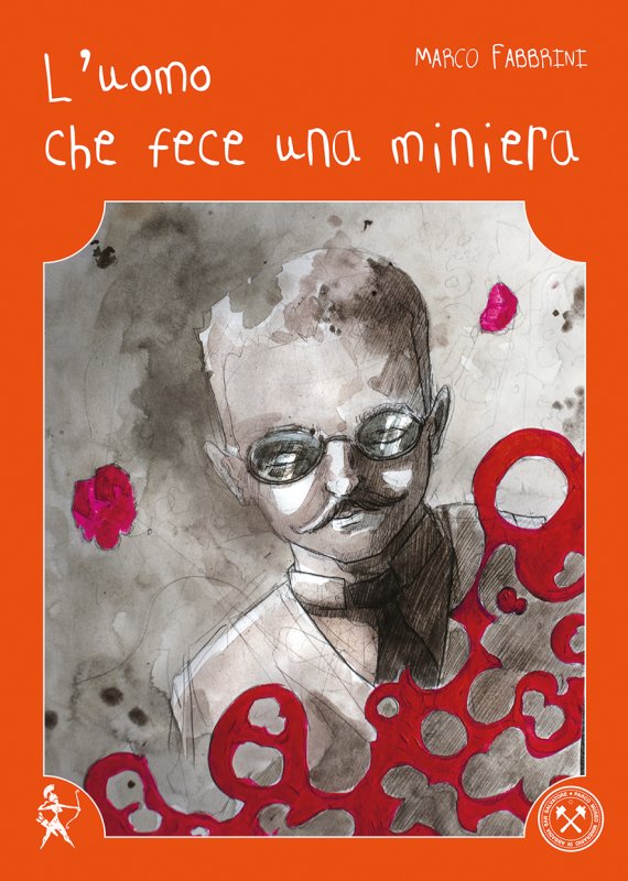 L'uomo che fece una miniera