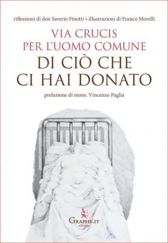 Di ciò che ci hai donato - Via Crucis per l'uomo comune
