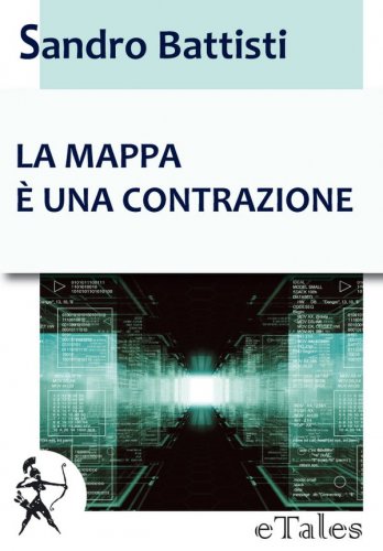 La mappa è una contrazione. Intervista all'autore Sandro Battisti