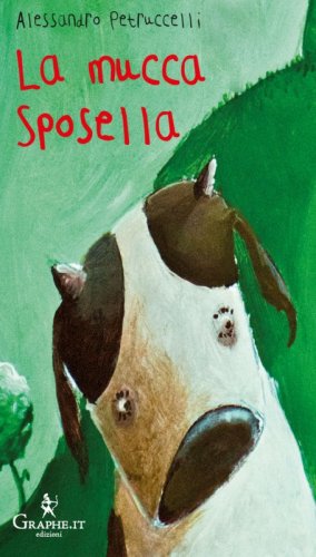 La mucca Sposella, libro per bambini