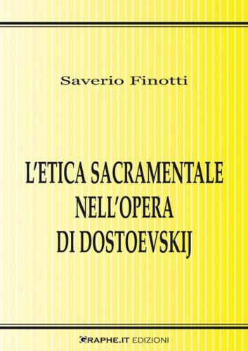L'etica sacramentale nell'opera di Dostoevskij