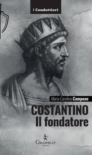 Costantino - Il fondatore