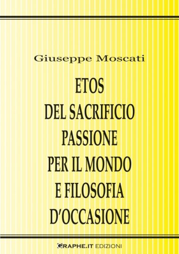 Etos del sacrificio, passione per il mondo e filosofia d’occasione - La critica della violenza in Karl Jaspers, Hannah Arendt e Günther Anders