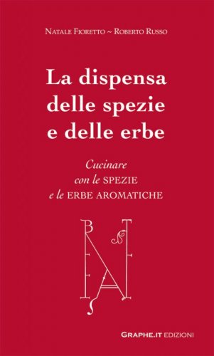La dispensa delle spezie e delle erbe