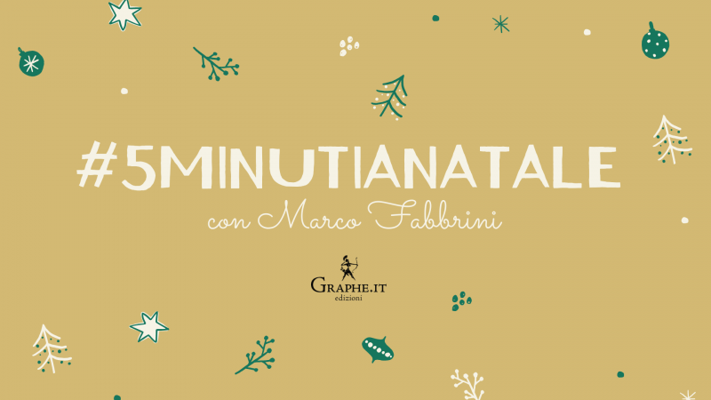 #5minutiaNatale con Marco Fabbrini