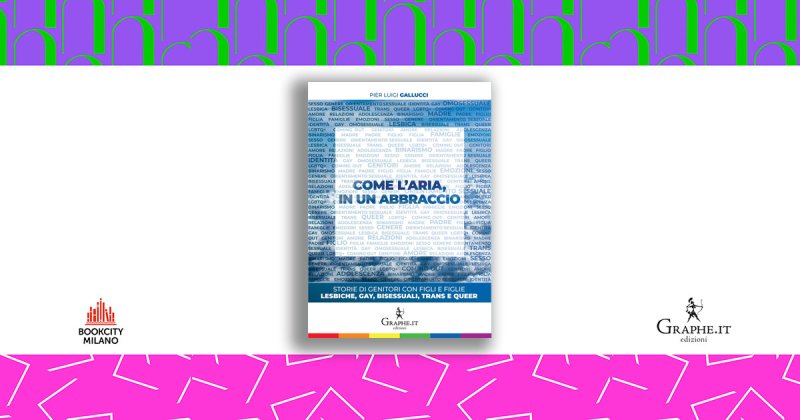 A occhi aperti. Il coming out visto dai genitori di figli e figlie lesbiche, gay, bisessuali, trans