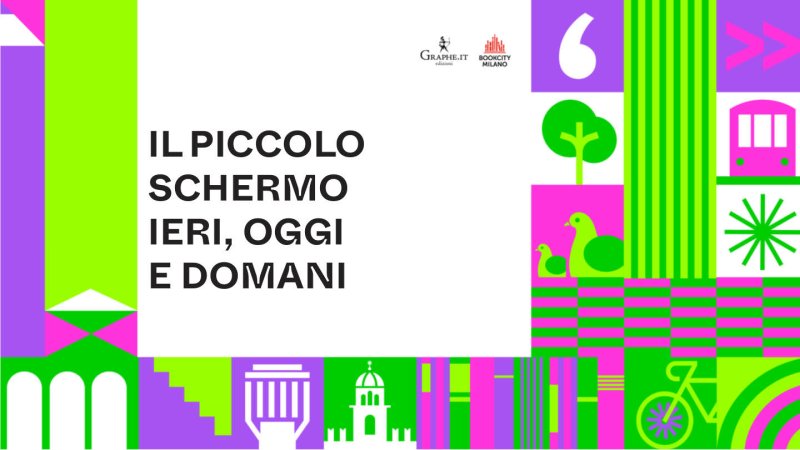 Il piccolo schermo ieri, oggi e domani