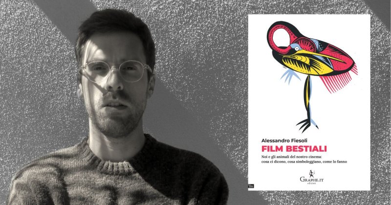 Alessandro Fiesoli racconta “Film bestiali”: gli animali nel cinema