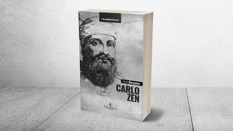 Carlo Zen. L'eroe di Chioggia