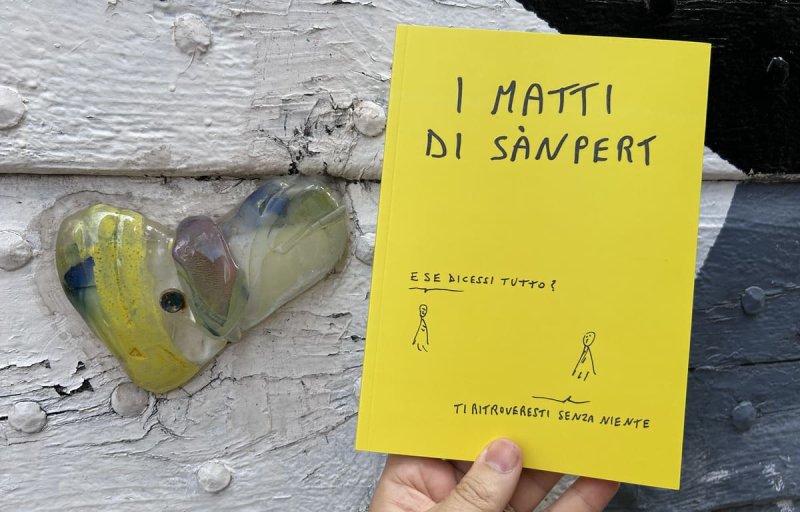 I matti di Sànpert: dove nascono parole che graffiano