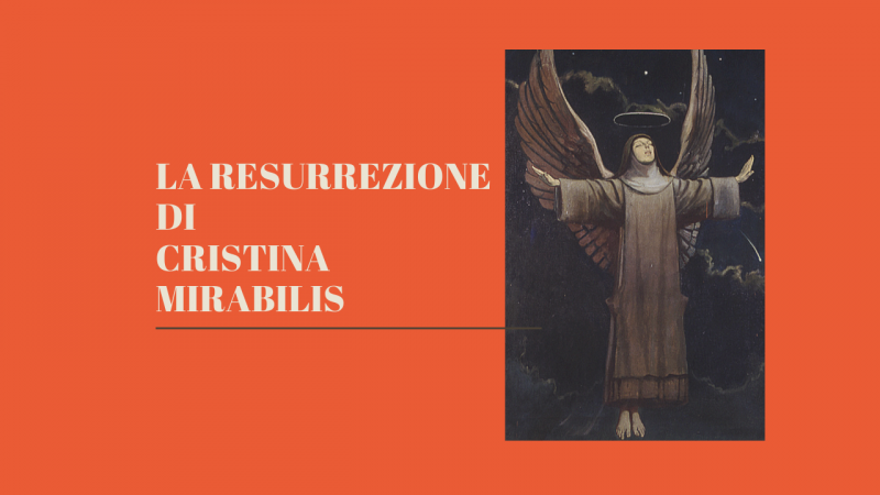 La resurrezione di Cristina Mirabilis